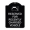 Signmission Reserved for Recently Charged Vehicle W/ Graphic Heavy-Gauge Aluminum Sign, 24" x 18", BS-1824-23178 A-DES-BS-1824-23178 - alternate 1
